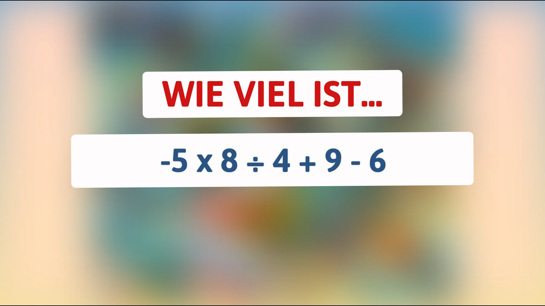 Nur 5% der Menschen lösen dieses einfache Mathe-Rätsel korrekt: Bist du einer der Genies, die die richtige Lösung finden?"